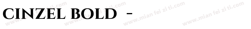 cinzel bold字体字体转换